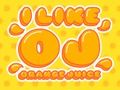 Spill Jeg liker appelsinjuice online