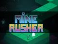 Spill Mine rusher online
