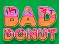 Spill Dårlig doughnut  online