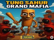 Spill Tung Sahur Grand Mafia online