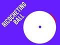 Spill Ricocheting ball online