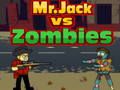 Spill MR. Jack vs zombier  online