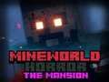 Spill Mineworld Horror The Mansion online