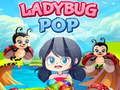 Spill Ladybug Pop online
