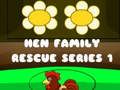 Spill Hen Family Rescue Series 1 online