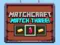 Spill Matchcraft Match Three online