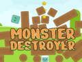 Spill Monster Destroyer online