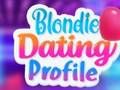 Spill Blondie Dating Profil  online