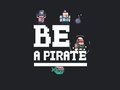 Spill Vær en pirat  online
