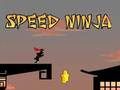 Spill Speed Ninja  online