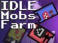Spill Idle Mobs Farm online