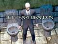 Spill La oss fise Brandon  online