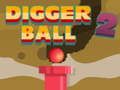 Spill Digger Ball 2 online