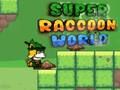 Spill Super Raccoon World online