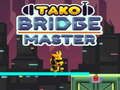 Spill Tako Bridge Master online