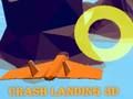Spill Crash Landing 3D online