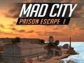 Spill Mad City Prison Escape I online