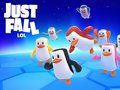 Spill JustFall. LOL  online