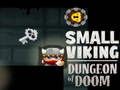 Spill Liten Viking Dungeon of Doom  online