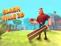Spill Slash Ville 3d online