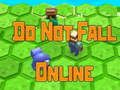 Spill Ikke fall på nett  online