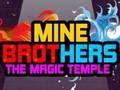 Spill Mine Brothers: The Magic Temple online