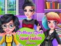 Spill College Girl Squad Fashion Dressup online