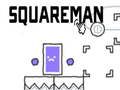 Spill Squareman online
