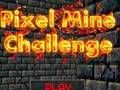 Spill Pixel Mine Challenge online