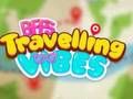 Spill BFFs Traveling Vibes  online