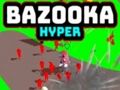 Spill Bazooka Hyper online