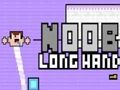 Spill Noob lang hånd  online