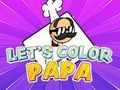Spill La oss fargelegge pappa  online