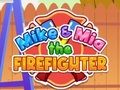 Spill Brannmannen Mike og Mia  online