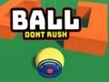 Spill Ball ikke haster online