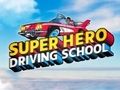 Spill Superhelt kjøreskole  online
