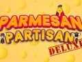 Spill Parmesan Partisan Deluxe online
