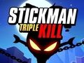 Spill Stickman Triple Kill online