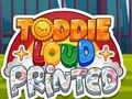Spill Toddie Loud trykt  online
