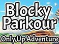 Spill Blocky Parkour: Only Up Adventure online