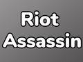 Spill Riot Assassin online