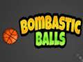 Spill BomBastic baller  online