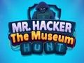 Spill Herr hacker museet jakter online