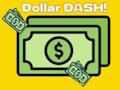 Spill Dollar Dash! online