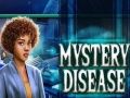 Spill Mystisk sykdom  online