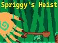 Spill Spriggys heist online