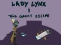 Spill Lady Lynx & The Great Escape online