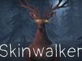 Spill Skinwalker online
