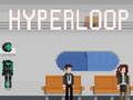 Spill Hyperloop online