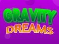 Spill Gravity Dreams online